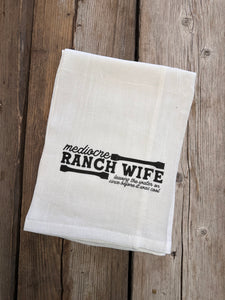 Ranch Wife Tea Towel