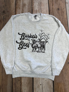 Bushels & Beef Sweatshirt