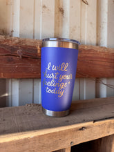 Load image into Gallery viewer, I Will Hurt  20 Oz