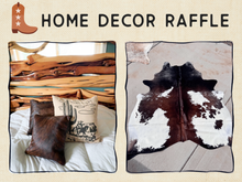 Load image into Gallery viewer, Home Decor Raffle