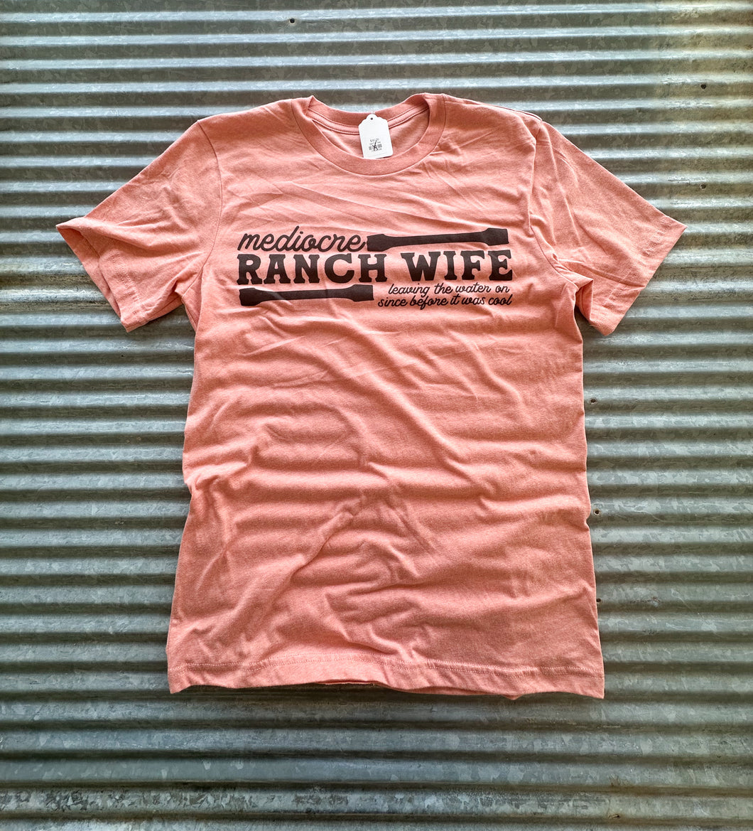 Mediocre Ranch wife