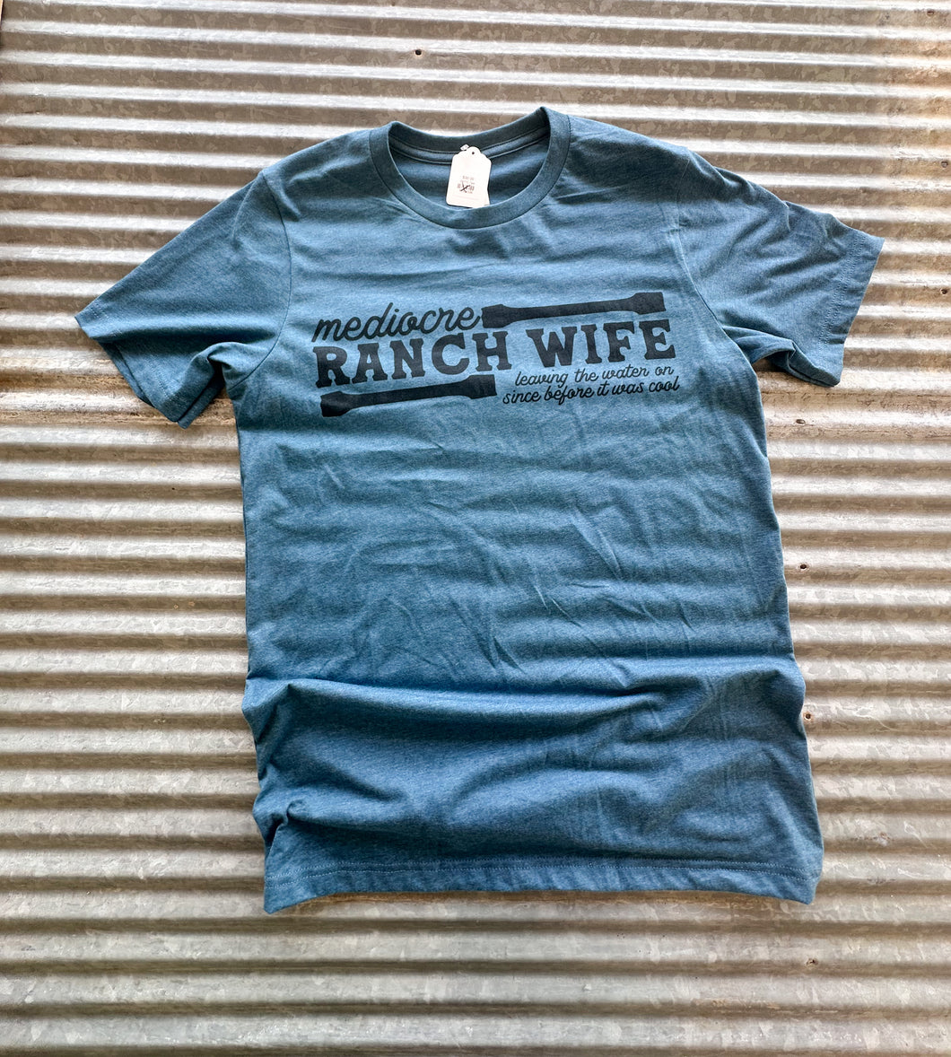 Mediocre Ranch wife